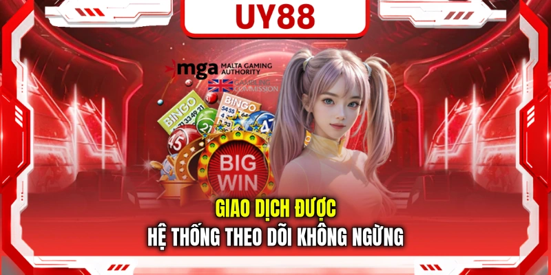 Giao dịch được hệ thống theo dõi không ngừng