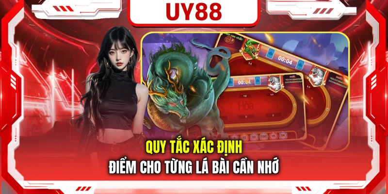 Quy tắc xác định điểm cho từng lá bài cần nhớ